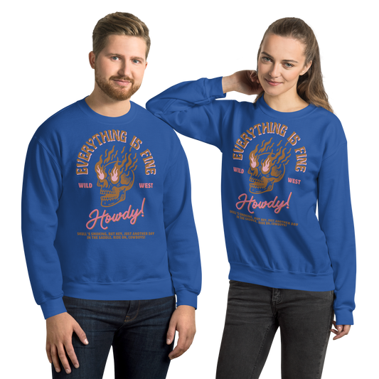 Everything is Fine Wild West Unisex Sweatshirt