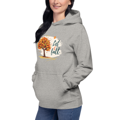 "Let It Fall" Autumn Hoodie