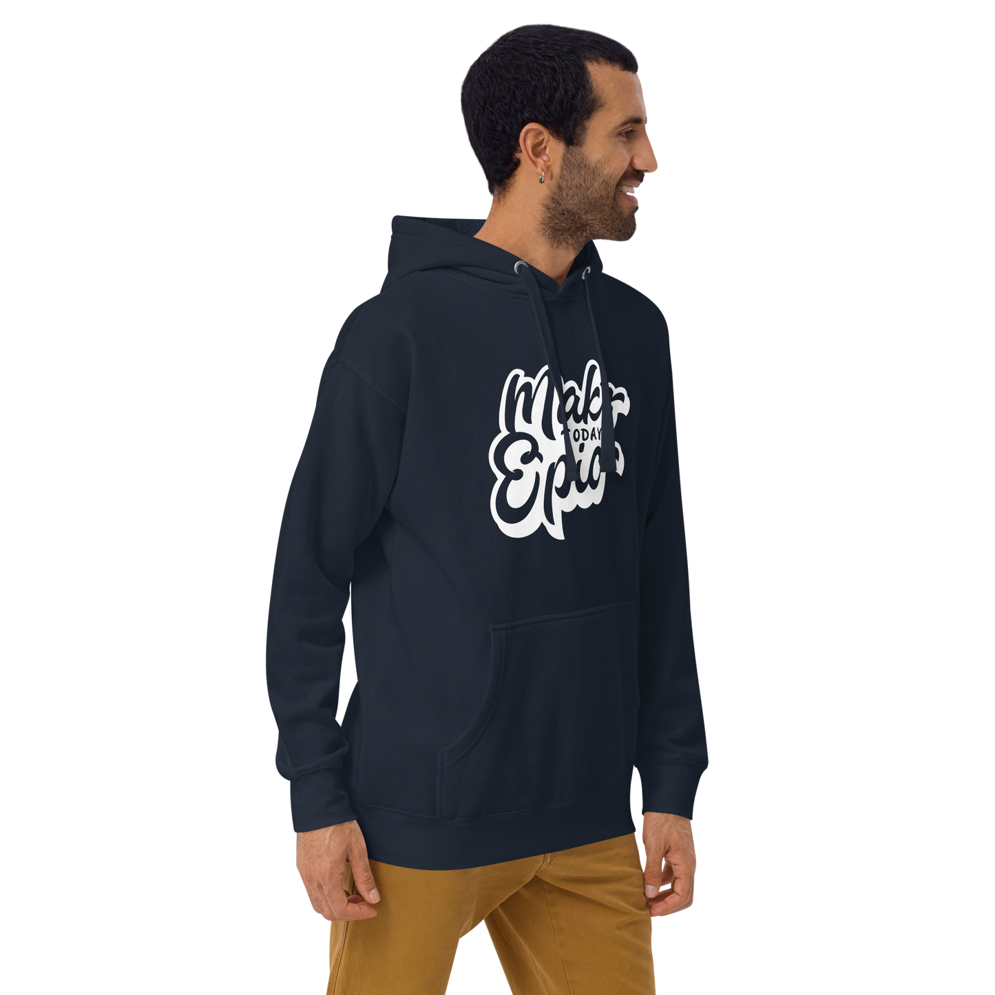 "Make Today Epic" Hoodie