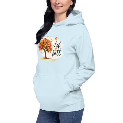 "Let It Fall" Autumn Hoodie