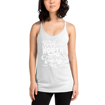 "Worth the Time" Women's Racerback Tank