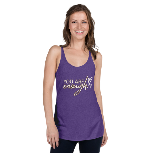 "You Are Enough" Women's Racerback Tank