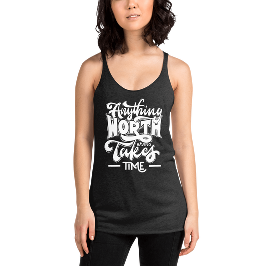 "Worth the Time" Women's Racerback Tank